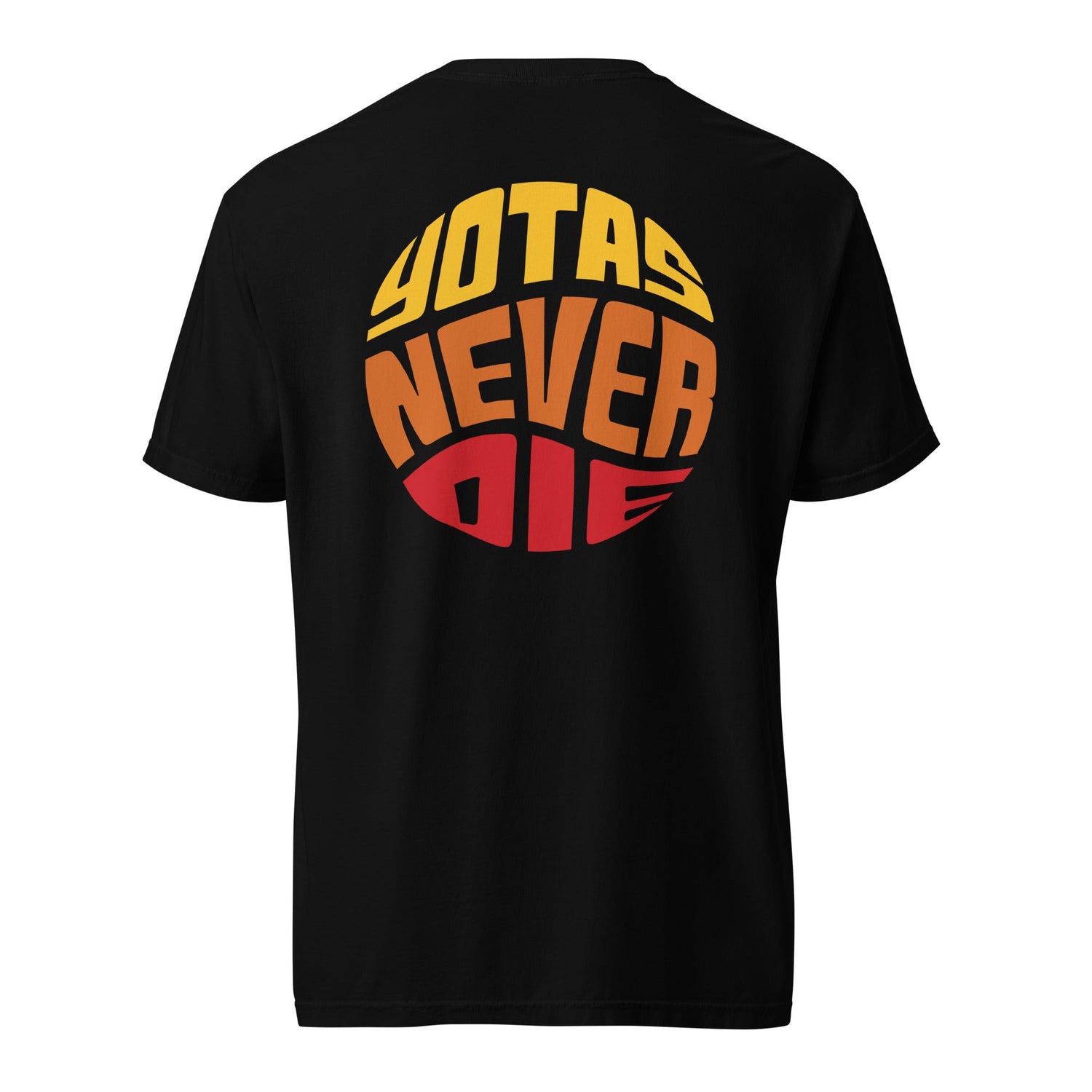 Yotas Never Die Signature T-Shirt (Two Side Print)